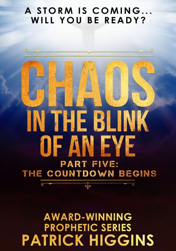 Chaos In The Blink Of An Eye Part Five: The Countdown Begins